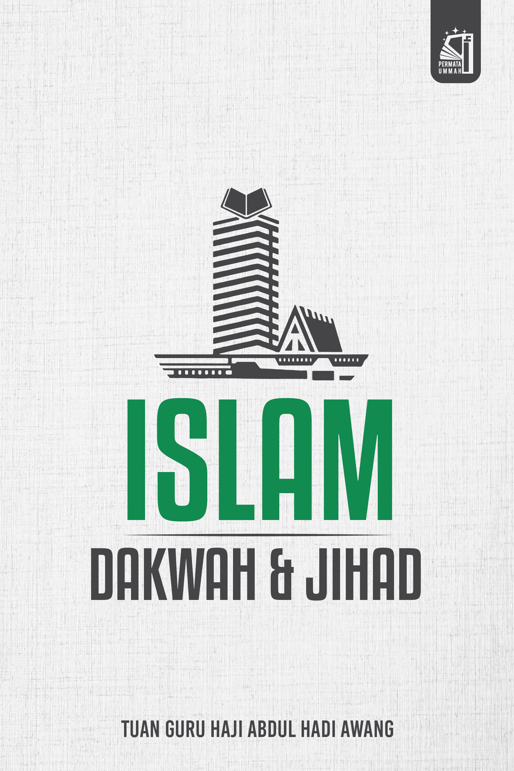 Islam: Dakwah dan Jihad