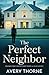 The "Perfect" Neighbor: Beh...