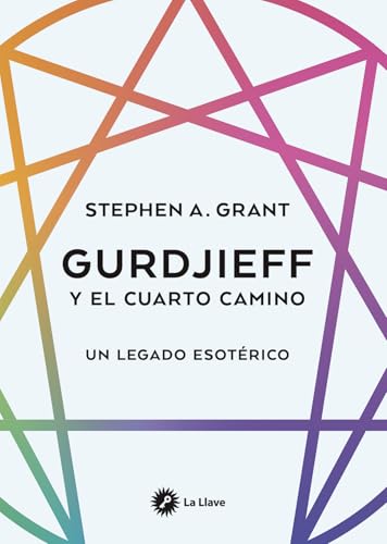 Gurdjieff y el cuarto camino: Un legado esotérico (Paperback)