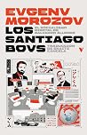 Los Santiago Boys...