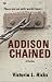Addison Chained