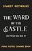 The Ward of the Castle (The...
