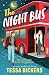 The Night Bus by Tessa Bickers