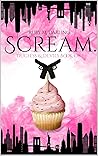 Scream. (Duchess & Devils #1) Scream. (Duchess & Devils #1)