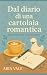 Dal diario di una cartolaia romantica by Aria Vale
