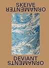 Deviant Ornaments (English and Norwegian Edition)
