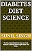 Diabetes Diet Science: To t...