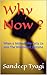 Why Now ?: When a Mahadasha...