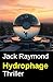 Hydrophage: Thriller (German Edition)