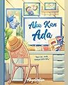 Aku Kan Ada by Akyelrahim