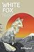White Fox by E.R.  Shepherd