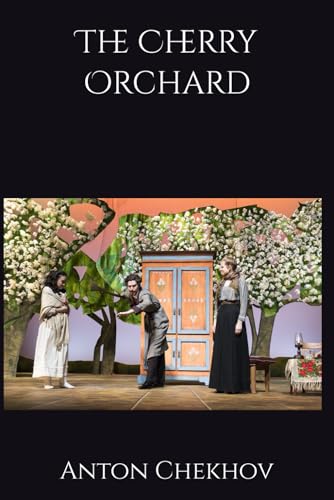 The Cherry Orchard