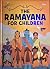 The Ramayana for Children