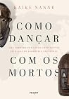 Como dançar com o...
