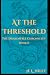 At the Threshold: The Drake...