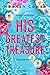 His greatest treasure: Edizione italiana (Greatest Love Vol. 4) (Italian Edition)