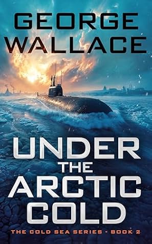 Under the Arctic Cold (The Cold Sea #2)