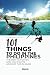 101 THINGS TO DO IN THE PHI...