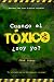 CUANTO EL TÓXICO ¿SOY YO? by Juan Cobos
