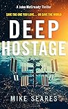 Deep Hostage (John McCready Thriller #3) Deep Hostage (John McCready Thriller #3)