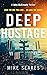 Deep Hostage