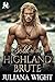 Sold to the Highland Brute: Auction Scottish Romance (Forbidden Highland Auctions Book 3)