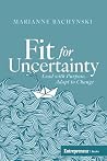 Fit for Uncertain...