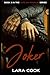Joker: A Must Read, Unconve...