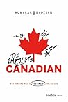 The Impolite Canadian by Kumaran Nadesan