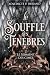 Le Souffle des ténèbres (Le Serment des cimes t.2): romantasy (French Edition)