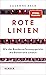 Rote Linien: Wie das Bundesverfassungsgericht die Demokratie schützt | Platz 1 Sachbuchbestenliste Dezember 2025 (German Edition)