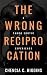 The Wrong Reciprocation: A Taboo Erotic Experience (Taboo & Voodoo Book 2)
