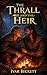 The Thrall And The Heir: A Forbidden Viking MM Romance