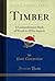 Timber: A Comprehensive Stu...