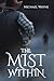 The Mist Within