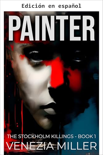 Pintor (Los Asesinatos de Stockholm nº 1) (Spanish Edition)