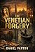 The Venetian Forgery: A Jul...