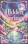 Hidden Springs: a...