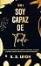 Soy Capaz de Todo: Más de 4...