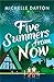 Five Summers from Now: A Second-Chance Time-Slip Romance (Any Time Now Book 2)