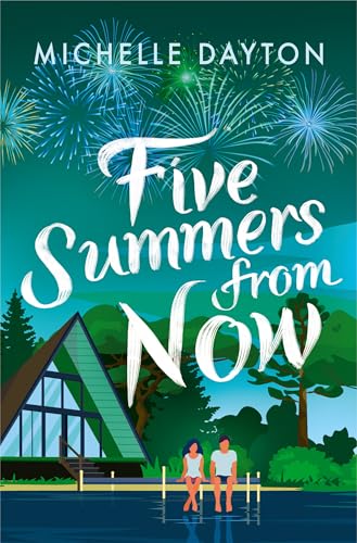 Five Summers from Now (Any Time Now #2)