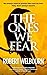 The Ones We Fear