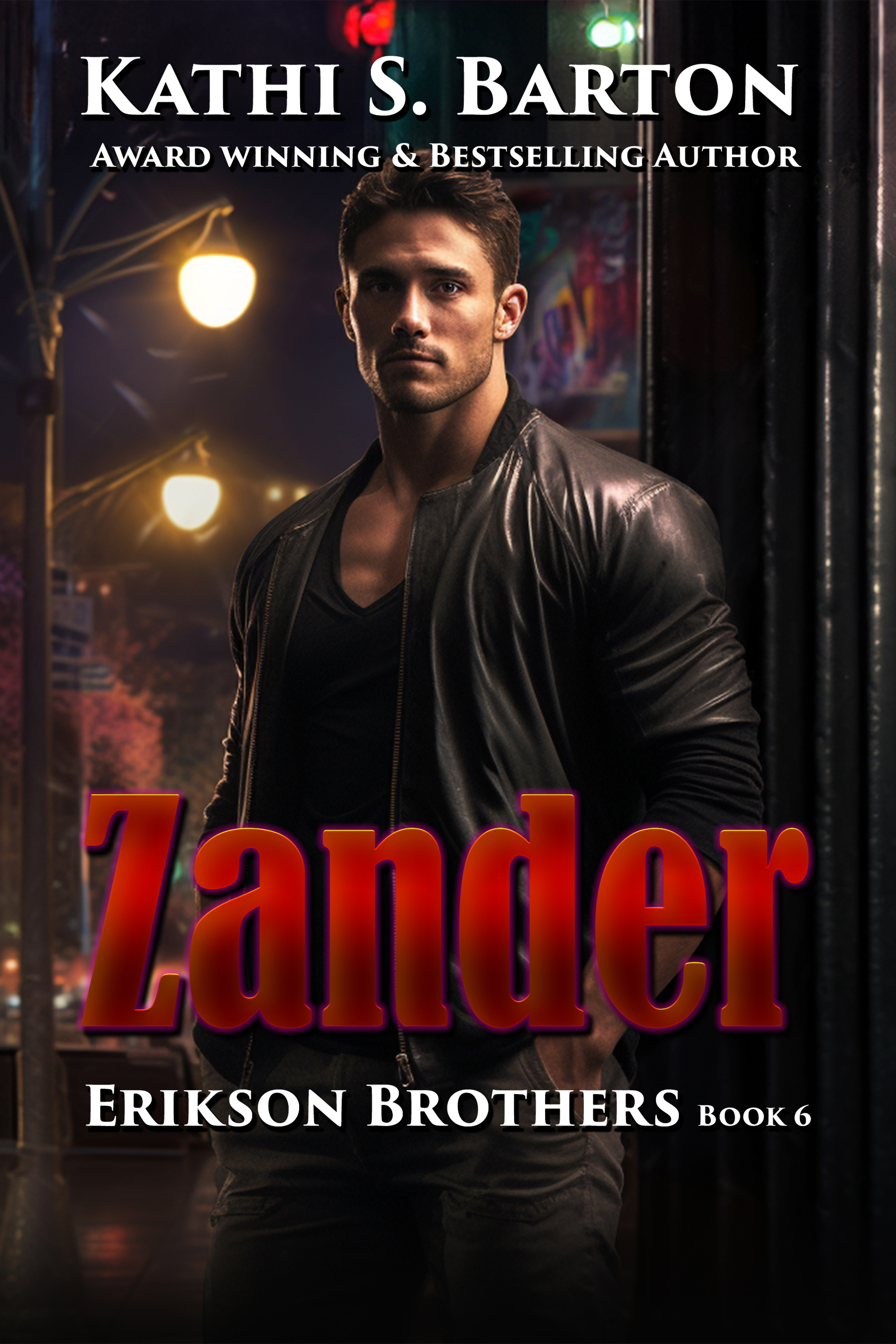 Zander (Erikson Brothers Book 6)