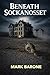 Beneath Sockanosset