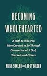 Becoming Wholehea...