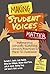 Making Student Voices Matte...