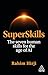 SuperSkills: The Seven Human Skills for the Age of AI