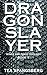 Dragonslayer (Wings and Fangs Book 1)