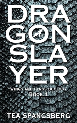 Dragonslayer (Wings and Fangs Book 1)
