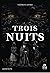 Trois Nuits